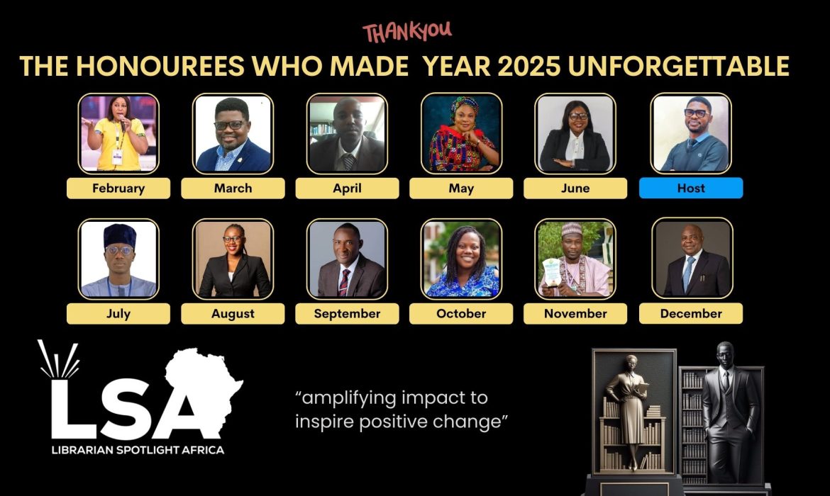 Librarian Spotlight Africa (LSA): The Journey So Far ‘2’